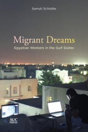 Schielke |  Migrant Dreams | eBook | Sack Fachmedien