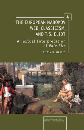 Davies |  The European Nabokov Web, Classicism and T.S. Eliot | eBook | Sack Fachmedien