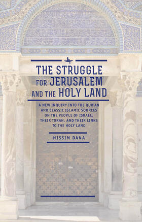 Dana |  The Struggle for Jerusalem and the Holy Land | eBook | Sack Fachmedien