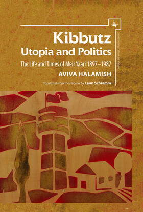 Halamish |  Kibbutz: Utopia and Politics | eBook | Sack Fachmedien