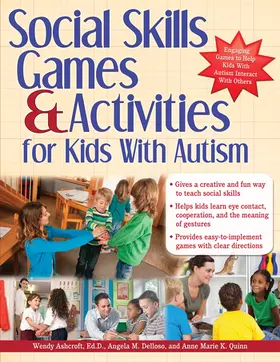 Delloso / Ashcroft / Quinn |  Social Skills Games and Activities for Kids With Autism | Buch |  Sack Fachmedien