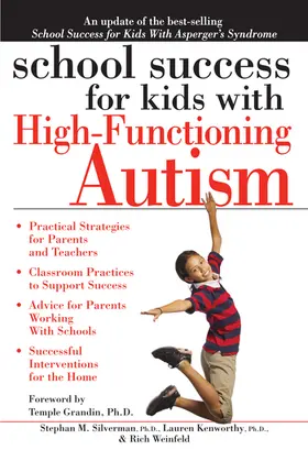 Silverman / Kenworthy / Weinfeld |  School Success for Kids With High-Functioning Autism | Buch |  Sack Fachmedien