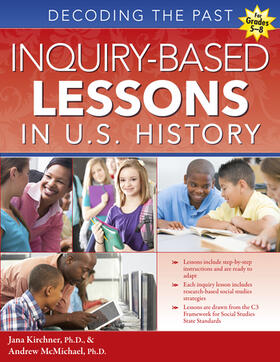 Kirchner / McMichael |  Inquiry-Based Lessons in U.S. History | Buch |  Sack Fachmedien