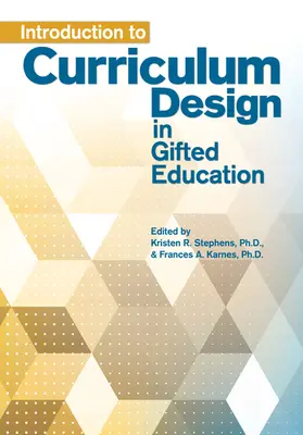 Karnes / Stephens |  Introduction to Curriculum Design in Gifted Education | Buch |  Sack Fachmedien