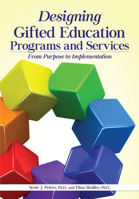 Peters / Brulles |  Designing Gifted Education Programs and Services | Buch |  Sack Fachmedien