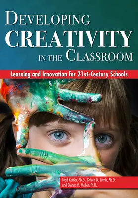 Kettler / Lamb / Mullet |  Developing Creativity in the Classroom | Buch |  Sack Fachmedien