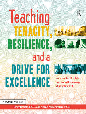 Mofield / Parker Peters |  Teaching Tenacity, Resilience, and a Drive for Excellence | Buch |  Sack Fachmedien