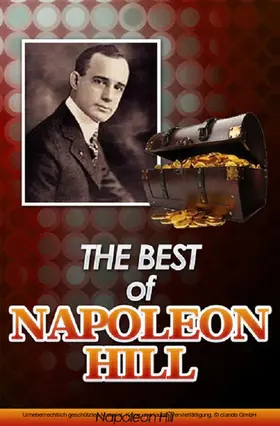 Hill / Atkinson / Behrend |  Best of Napoleon Hill (Annotated) | eBook | Sack Fachmedien