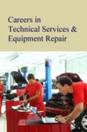Press |  Careers in Technical Services & Equipment Repair | Buch |  Sack Fachmedien