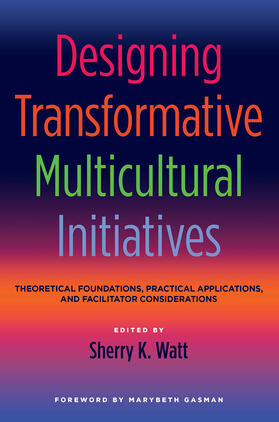 Watt |  Designing Transformative Multicultural Initiatives | Buch |  Sack Fachmedien