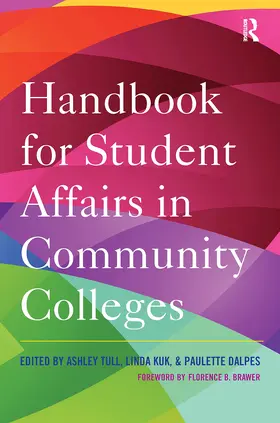 Dalpes / Tull / Kuk |  Handbook for Student Affairs in Community Colleges | Buch |  Sack Fachmedien