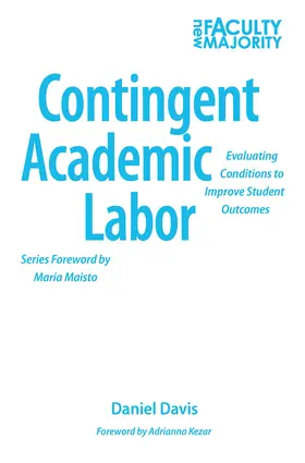 Davis |  Contingent Academic Labor | Buch |  Sack Fachmedien