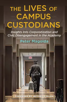 Magolda |  The Lives of Campus Custodians | Buch |  Sack Fachmedien