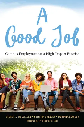 McClellan / Creager / Savoca |  A Good Job | Buch |  Sack Fachmedien