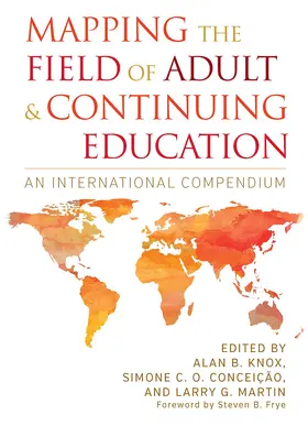 Knox / Conceição / Martin |  Mapping the Field of Adult and Continuing Education | Buch |  Sack Fachmedien