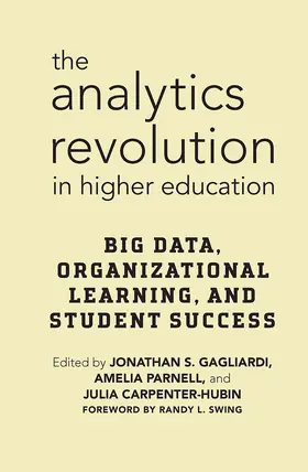 Gagliardi / Parnell / Carpenter-Hubin |  The Analytics Revolution in Higher Education | Buch |  Sack Fachmedien