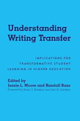 Bass / Moore |  Understanding Writing Transfer | Buch |  Sack Fachmedien