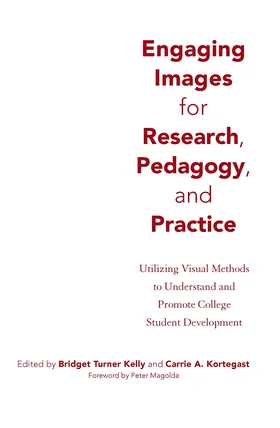 Kelly / Kortegast |  Engaging Images for Research, Pedagogy, and Practice | Buch |  Sack Fachmedien