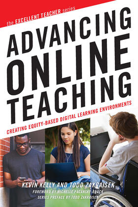 Kelly / Zakrajsek |  Advancing Online Teaching | Buch |  Sack Fachmedien