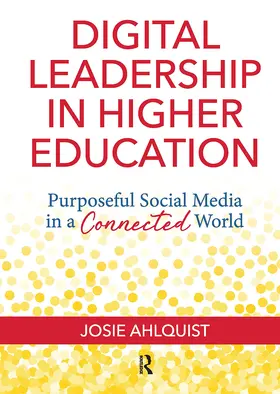 Ahlquist |  Digital Leadership in Higher Education | Buch |  Sack Fachmedien