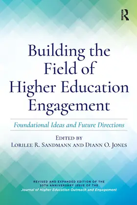 Jones / Sandmann |  Building the Field of Higher Education Engagement | Buch |  Sack Fachmedien