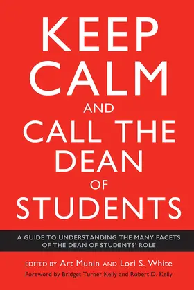 Munin / White |  Keep Calm and Call the Dean of Students | Buch |  Sack Fachmedien