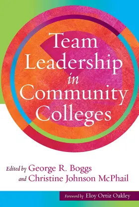 Boggs / McPhail |  Team Leadership in Community Colleges | Buch |  Sack Fachmedien