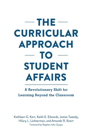 Kerr / Edwards / Tweedy |  The Curricular Approach to Student Affairs | Buch |  Sack Fachmedien