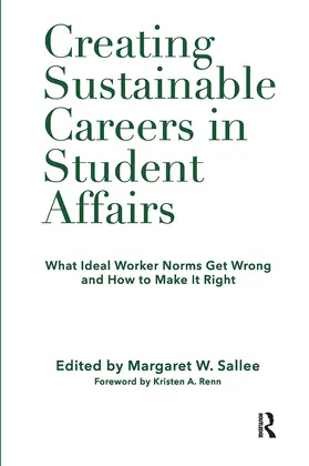 Sallee |  Creating Sustainable Careers in Student Affairs | Buch |  Sack Fachmedien