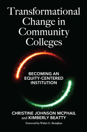 McPhail / Beatty |  Transformational Change in Community Colleges | Buch |  Sack Fachmedien