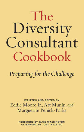 Moore / Munin / Penick-Parks |  The Diversity Consultant Cookbook | Buch |  Sack Fachmedien