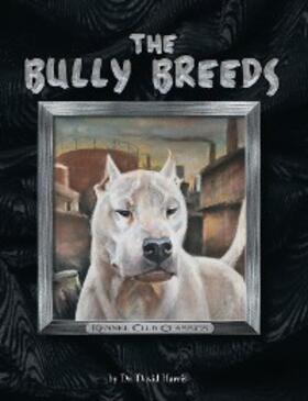 Harris |  The Bully Breeds | eBook | Sack Fachmedien