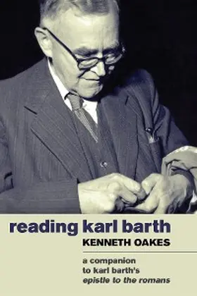 Oakes |  Reading Karl Barth | eBook | Sack Fachmedien