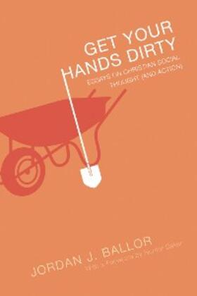 Ballor |  Get Your Hands Dirty | eBook | Sack Fachmedien