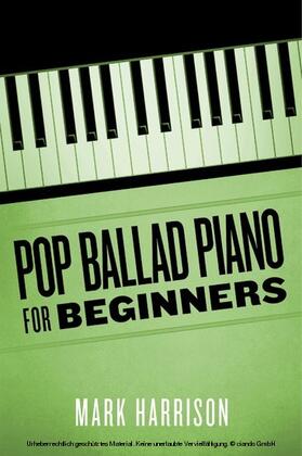 Harrison |  Pop Ballad Piano for Beginners | eBook | Sack Fachmedien