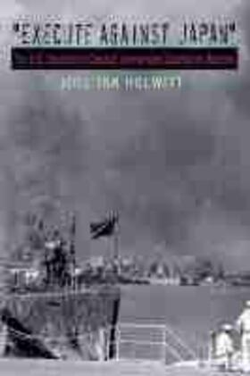 Holwitt |  "execute Against Japan" | Buch |  Sack Fachmedien