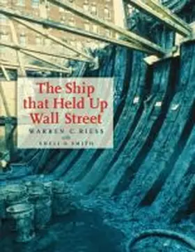 Riess |  The Ship That Held Up Wall Street | Buch |  Sack Fachmedien