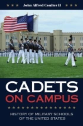 Coulter |  Cadets on Campus | Buch |  Sack Fachmedien