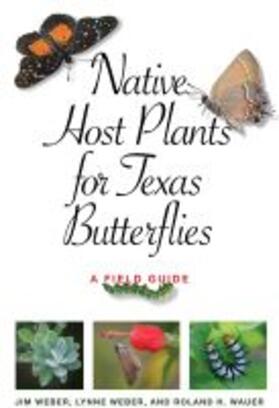 Weber / Wauer |  Native Host Plants for Texas Butterflies | Buch |  Sack Fachmedien