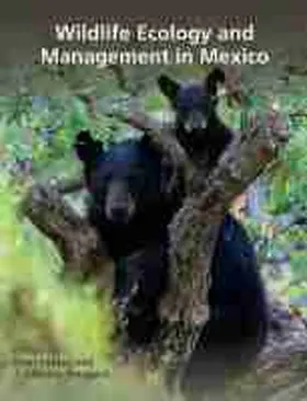 Valdez |  Wildlife Ecology and Management in Mexico | Buch |  Sack Fachmedien