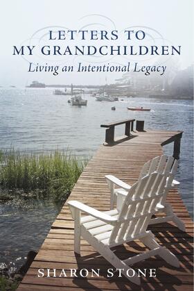 Stone |  Letters to My Grandchildren - Living an Intentional Legacy | eBook | Sack Fachmedien