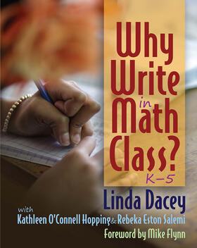 Dacey / Eston Salemi / O'Connell Hopping |  Why Write in Math Class? | Buch |  Sack Fachmedien