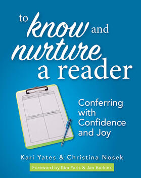 Yates / Nosek |  To Know and Nurture a Reader | Buch |  Sack Fachmedien