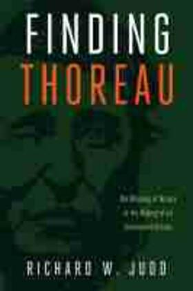Judd |  Finding Thoreau: The Meaning of Nature in the Making of an Environmental Icon | Buch |  Sack Fachmedien
