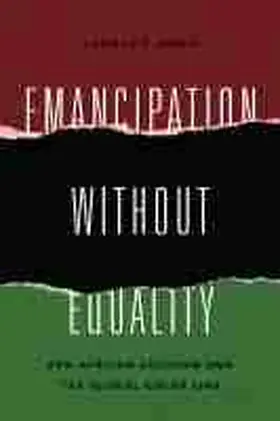 Smith |  Emancipation without Equality | Buch |  Sack Fachmedien