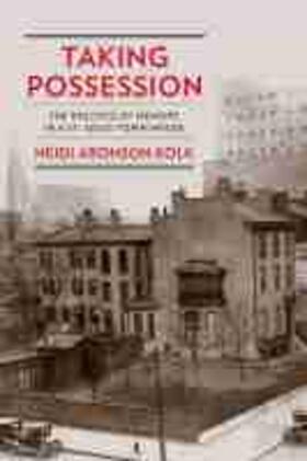 Kolk |  Taking Possession: The Politics of Memory in a St. Louis Town House | Buch |  Sack Fachmedien