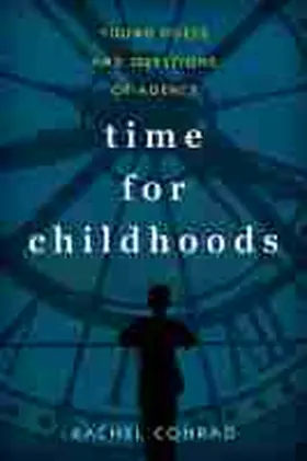 Conrad |  Time for Childhoods | Buch |  Sack Fachmedien