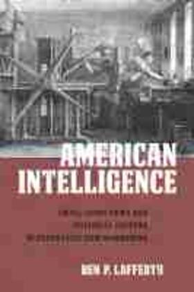 Lafferty |  American Intelligence: Small-Town News and Political Culture in Federalist New Hampshire | Buch |  Sack Fachmedien