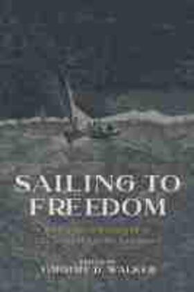 Walker |  Sailing to Freedom | Buch |  Sack Fachmedien