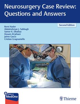 Nader / Sabbagh |  Neurosurgery Case Review: Questions and Answers | Buch |  Sack Fachmedien